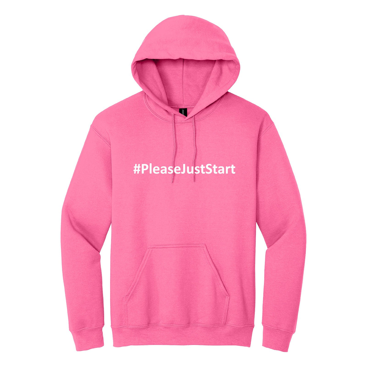 #PleaseJustStart Hoodie - Pink