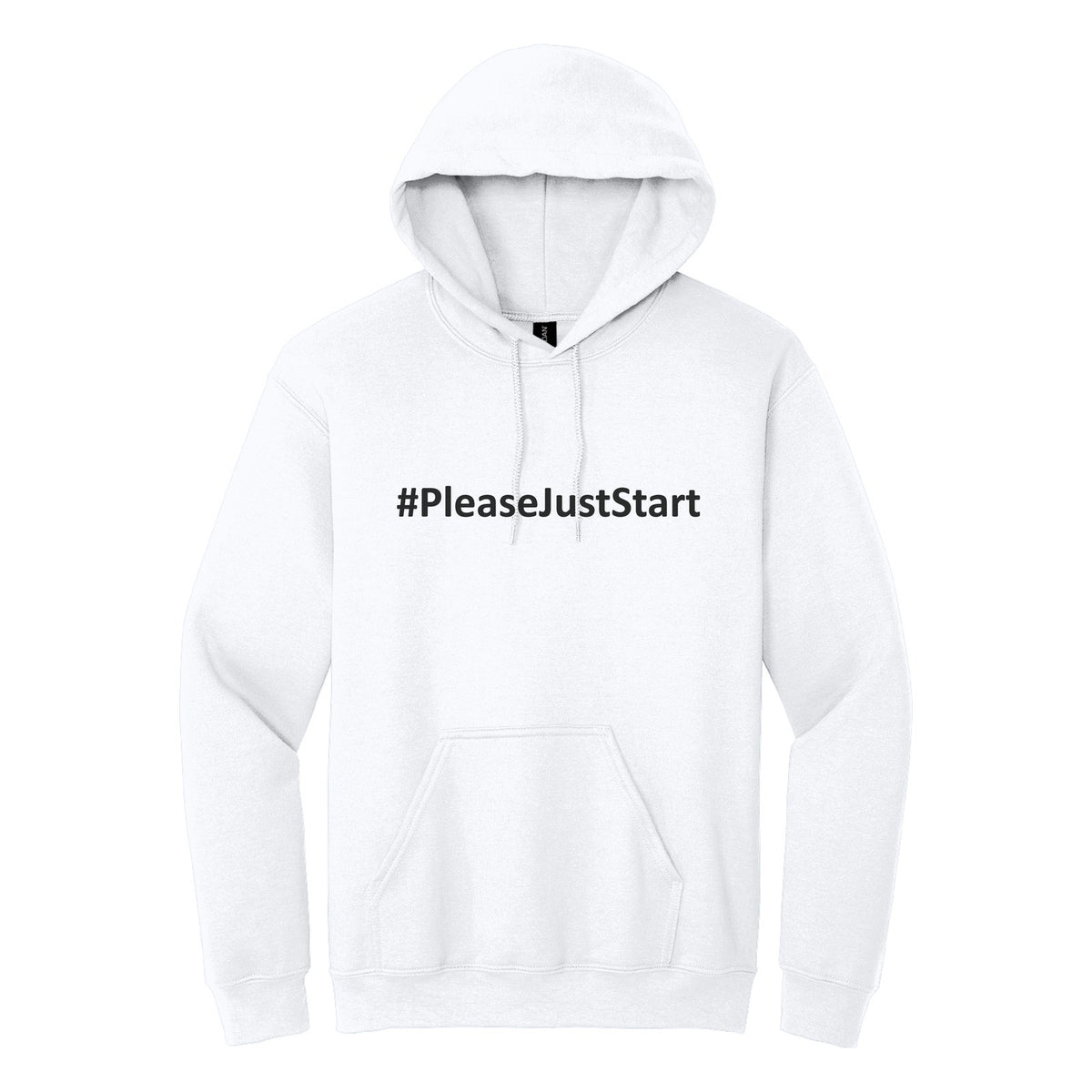 #PleaseJustStart Hoodie - White