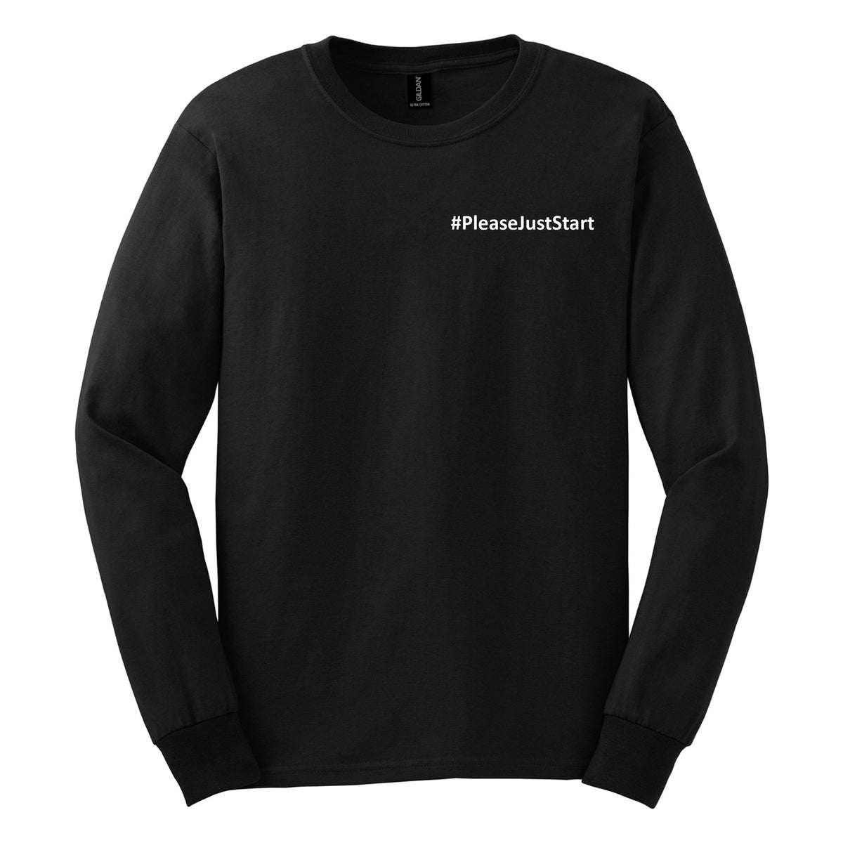 #PleaseJustStart Long Sleeve Shirt - Black