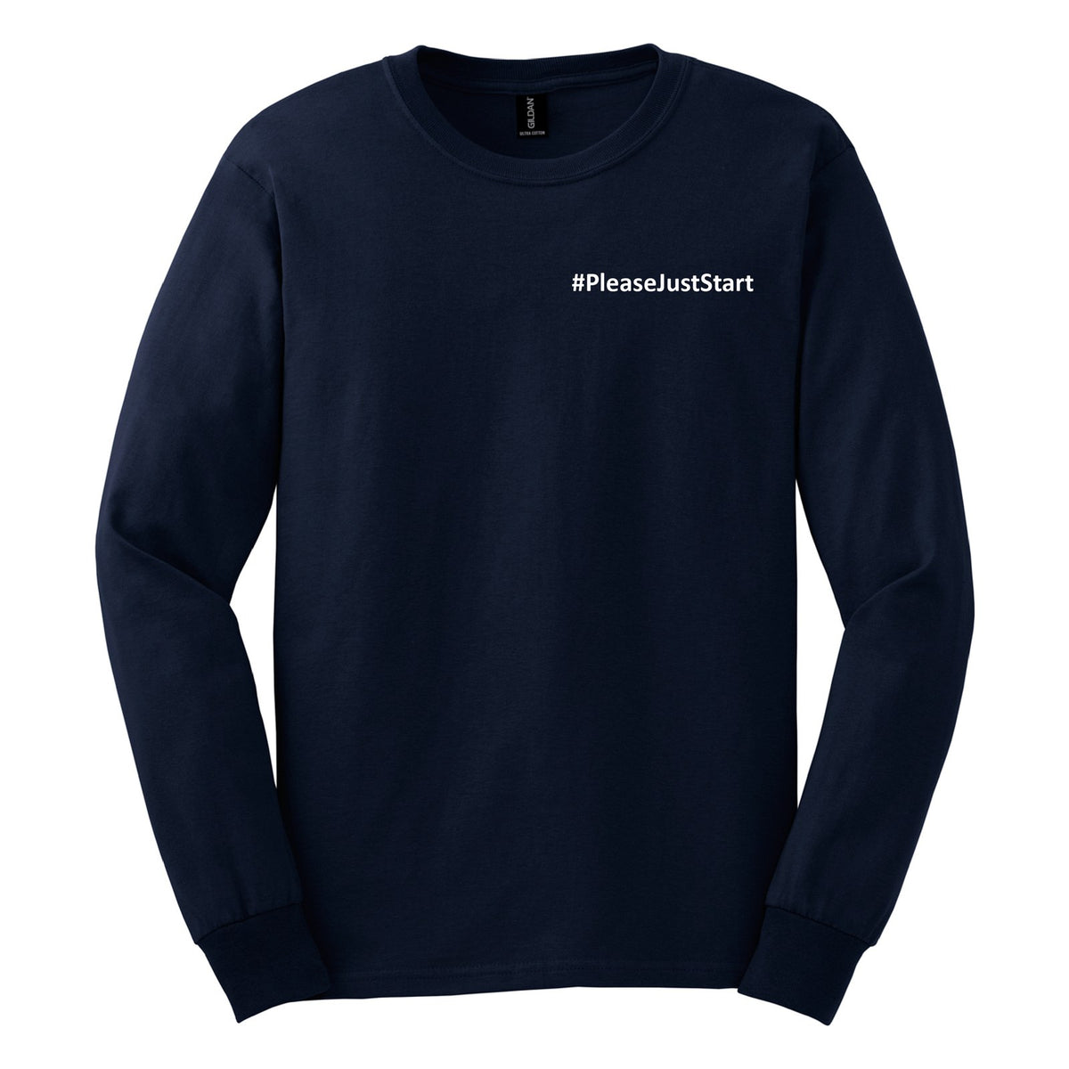 #PleaseJustStart Long Sleeve Shirt - Navy