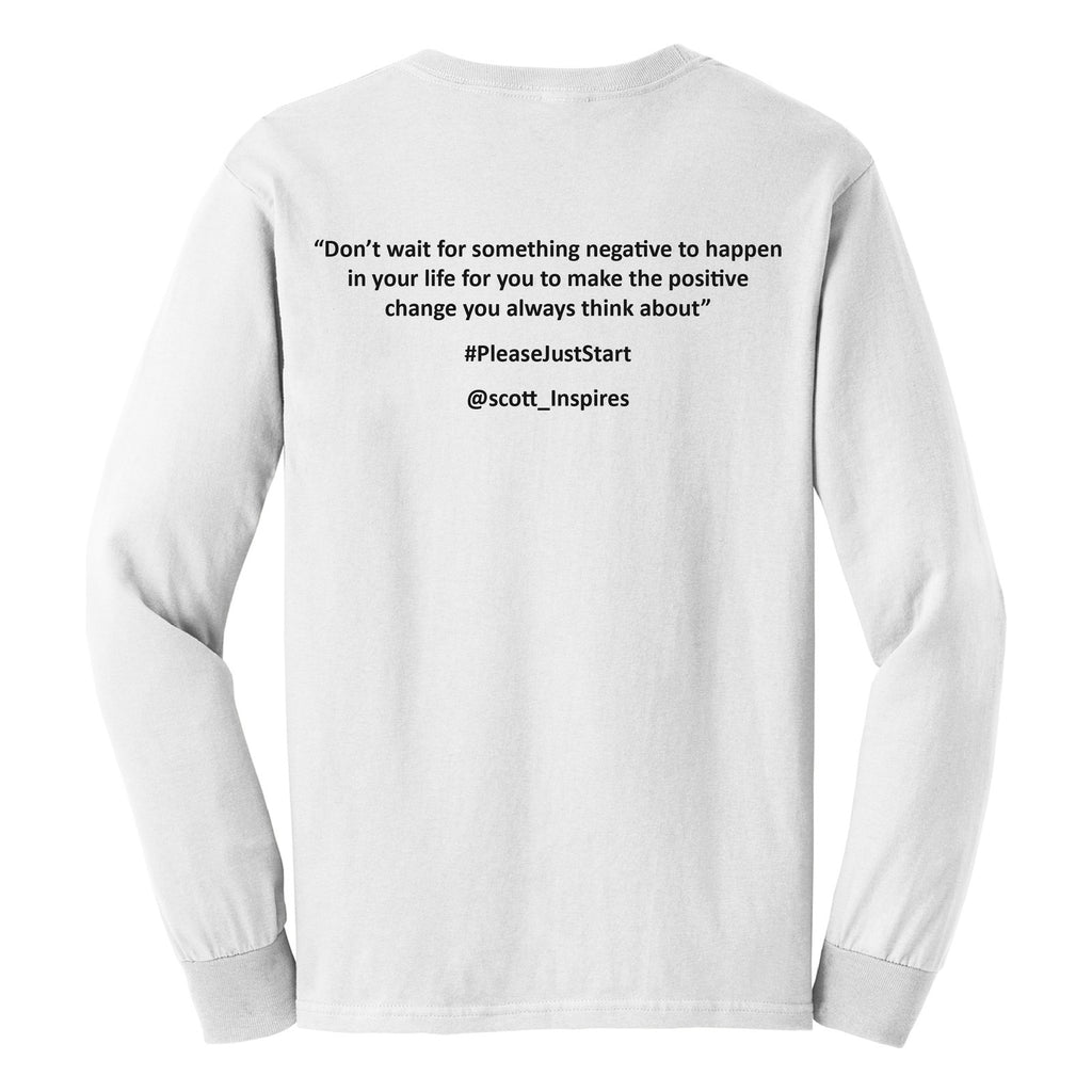 #PleaseJustStart Long Sleeve Shirt - White (back)