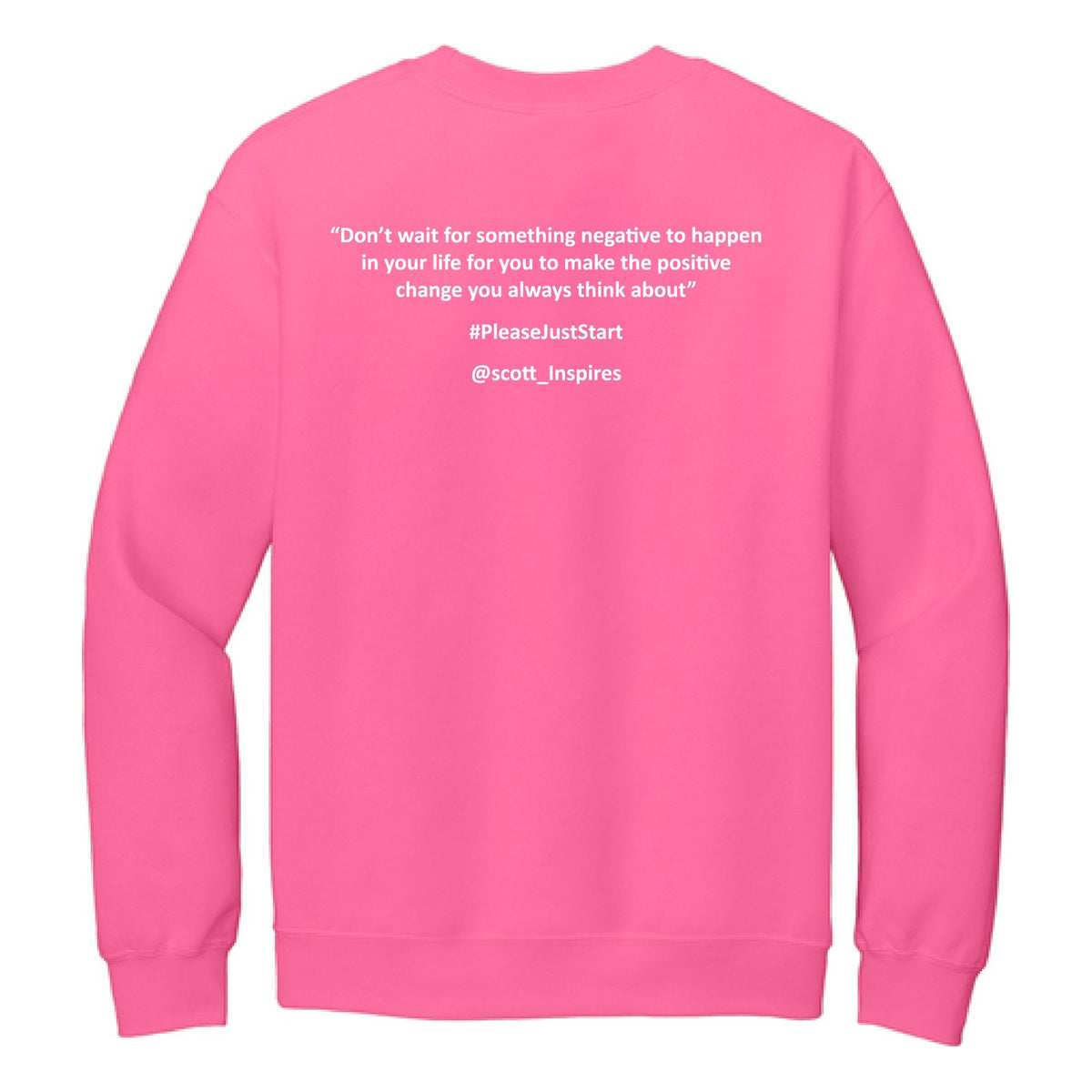 #PleaseJustStart Sweatshirt - Pink (back)