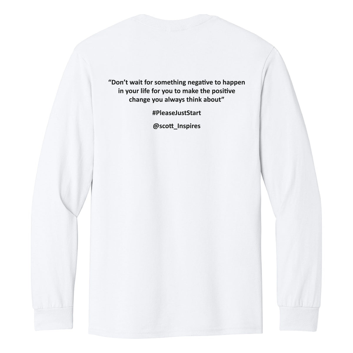 #PleaseJustStart Sweatshirt - White (back)