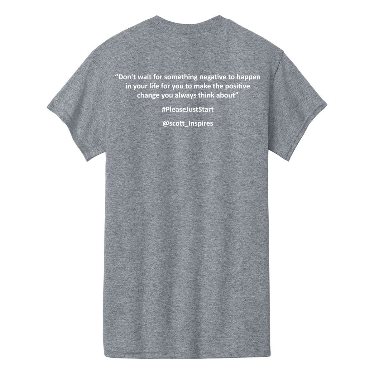 #PleaseJustStart T-Shirt - Sport Grey (back)