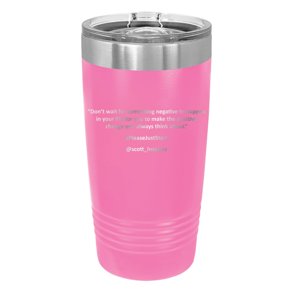 #PleaseJustStart 20 oz Tumbler - Pink (back)